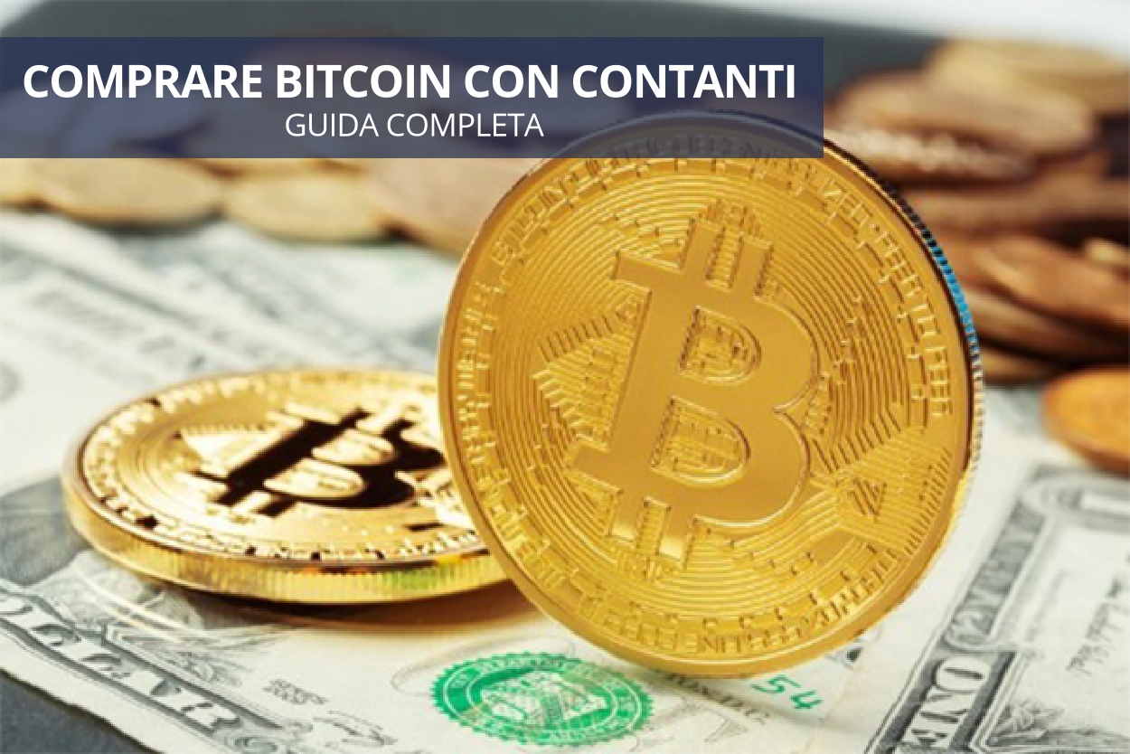 acquistare bitcoin in contanti